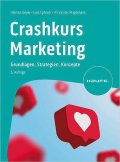 Crashkurs Marketing: Grundlagen, Strategien, Konzepte (Haufe Fachbuch)